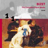 Bizet: Complete Piano Works 